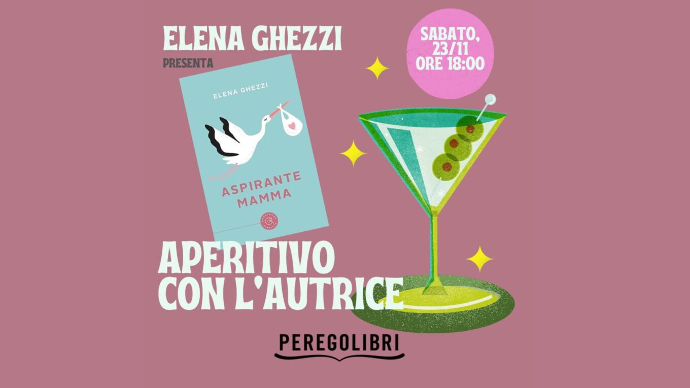 Aperitivo con l'autore - Presentazione libro Aspirante Mamma Peregolibri Barzanò